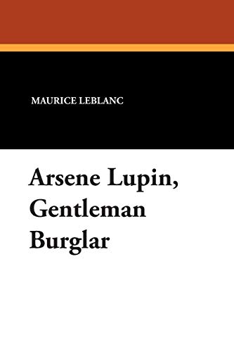Arsene Lupin, Gentleman Burglar von Wildside Press